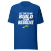 Let The Climb Build Your Resolve Graphic Tee front view