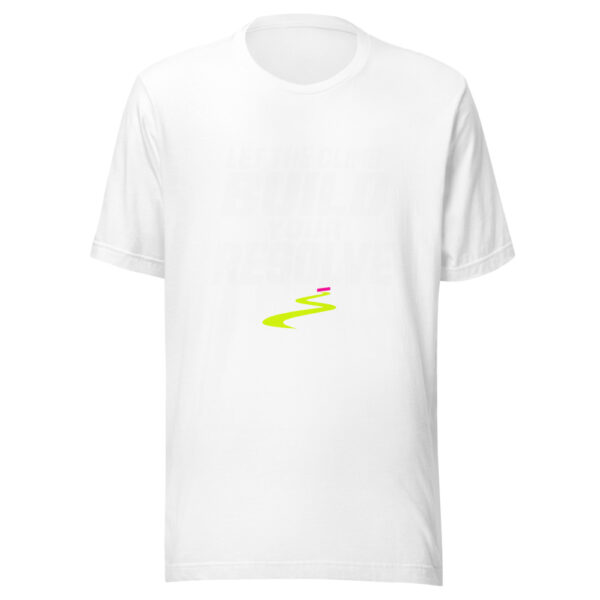 Let The Climb Build Your Resolve Graphic Tee mockup 5