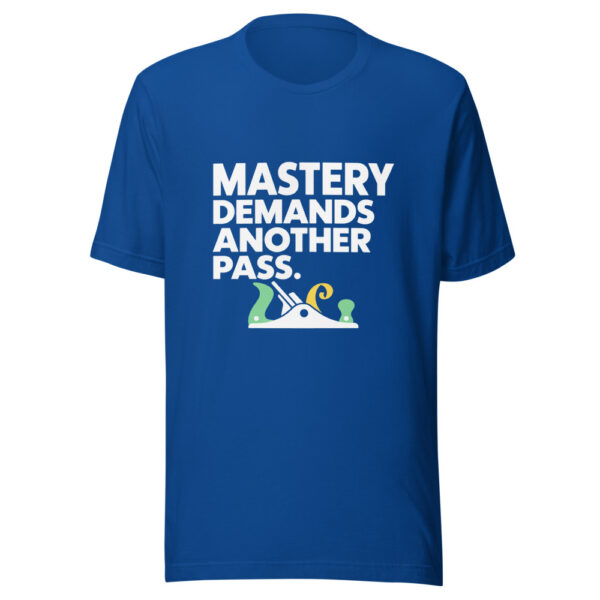 Mastery Demands Another Pass Graphic Tee mockup 1 Mastery Demands Another Pass Graphic Tee front view