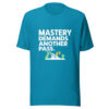 Mastery Demands Another Pass Graphic Tee mockup 2 Mastery Demands Another Pass Graphic Tee mockup 2