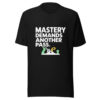 Mastery Demands Another Pass Graphic Tee mockup 4 Mastery Demands Another Pass Graphic Tee mockup 4