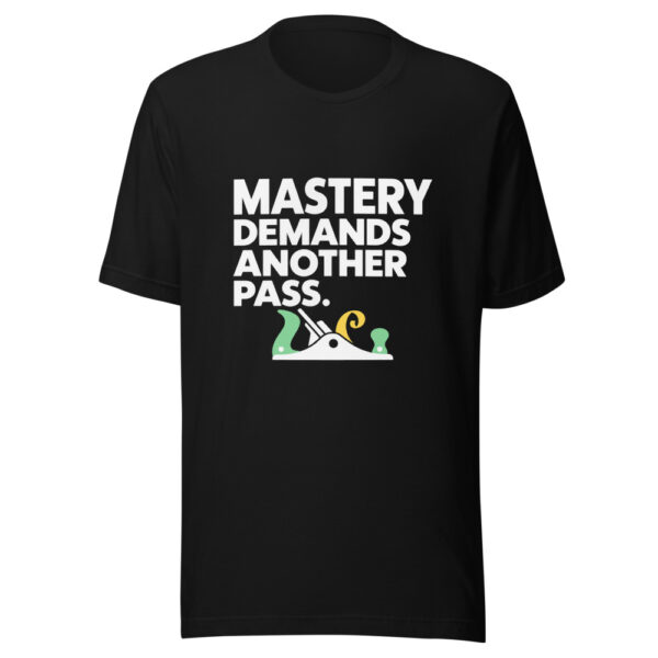 Mastery Demands Another Pass Graphic Tee mockup 4 Mastery Demands Another Pass Graphic Tee mockup 4