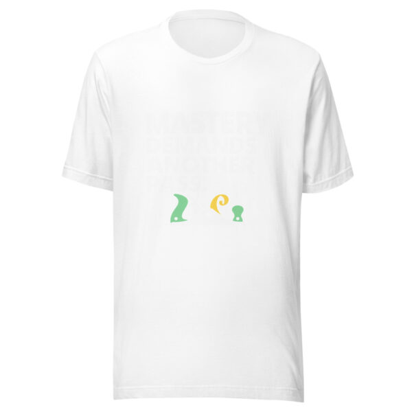 Mastery Demands Another Pass Graphic Tee mockup 5 Mastery Demands Another Pass Graphic Tee mockup 5