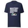 Mastery Demands Another Pass Graphic Tee mockup 6 Mastery Demands Another Pass Graphic Tee mockup 6