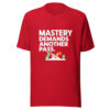 Mastery Demands Another Pass Graphic Tee mockup 8 Mastery Demands Another Pass Graphic Tee mockup 8