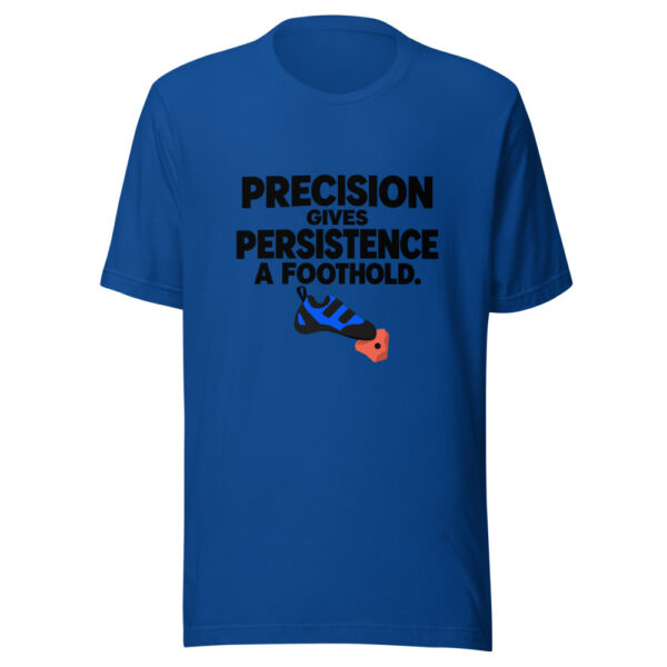 Precision Gives Persistence A Foothold Graphic Tee mockup 1 Precision Gives Persistence A Foothold Graphic Tee front view