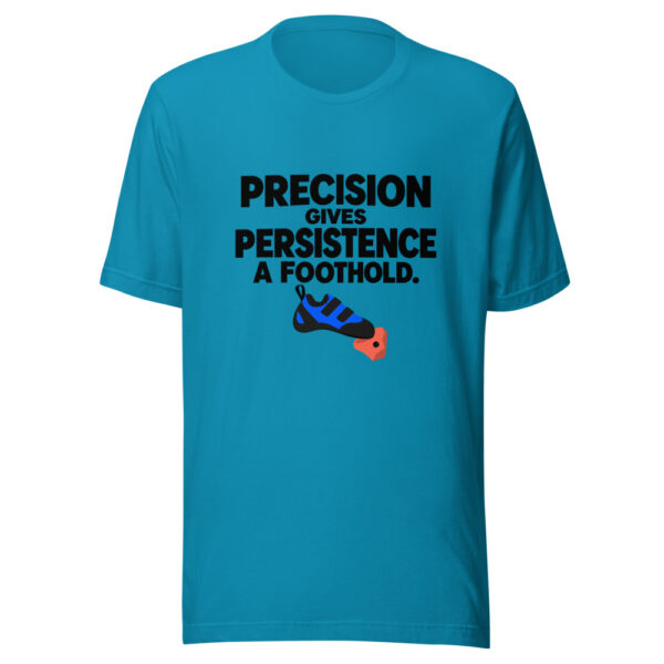 Precision Gives Persistence A Foothold Graphic Tee mockup 2 Precision Gives Persistence A Foothold Graphic Tee mockup 2