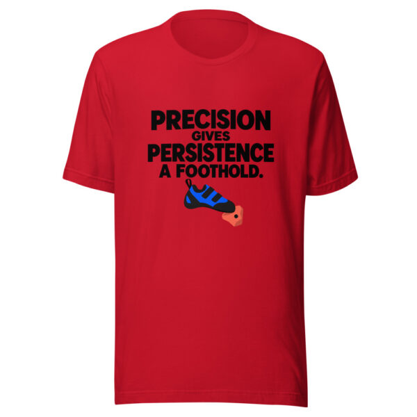 Precision Gives Persistence A Foothold Graphic Tee mockup 8 Precision Gives Persistence A Foothold Graphic Tee mockup 8