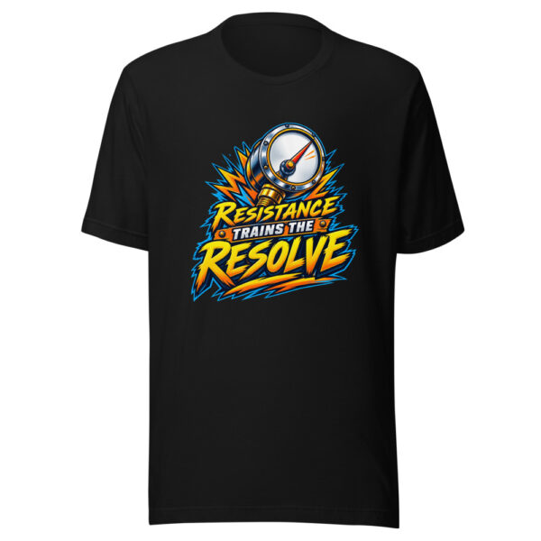 Resistance Trains The Resolve Pressure-resolve Graphic Tee mockup 4 Resistance Trains The Resolve Pressure-resolve Graphic Tee mockup 4