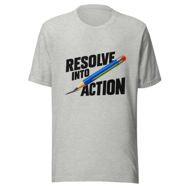 Resolve Into Action Graphic Tee mockup 7