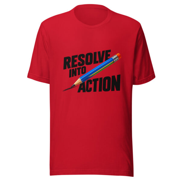 Resolve Into Action Graphic Tee mockup 8