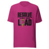 Resolve Is Built Under Load Resolve-under-load Graphic Tee front view