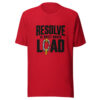 Resolve Is Built Under Load Resolve-under-load Graphic Tee mockup 4