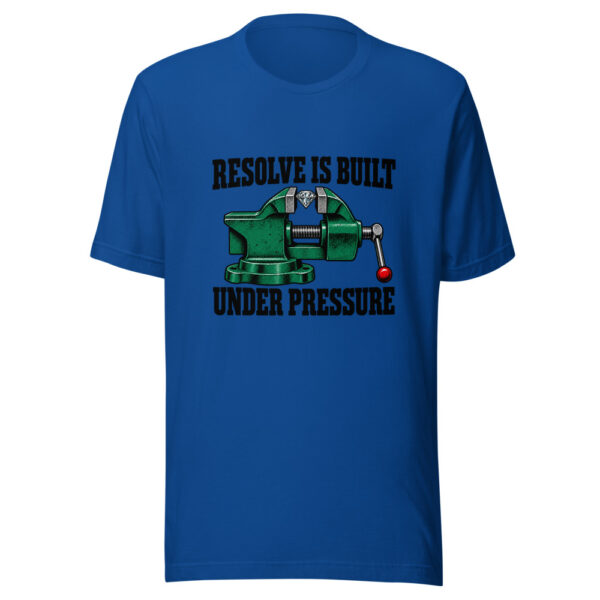 Resolve Is Built Under Pressure Graphic Tee mockup 3 Resolve Is Built Under Pressure Graphic Tee mockup 3