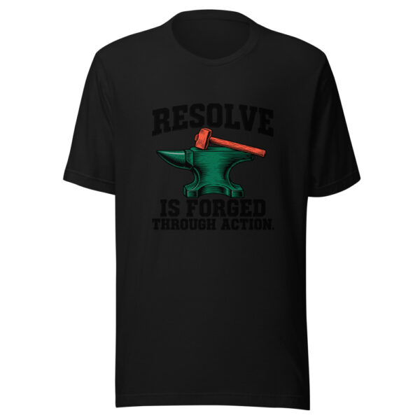 Resolve Is Forged Through Action Graphic Tee mockup 4 Resolve Is Forged Through Action Graphic Tee mockup 4