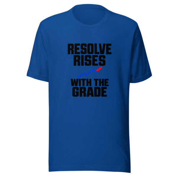 Resolve Rises With The Grade Graphic Tee mockup 1 Resolve Rises With The Grade Graphic Tee front view