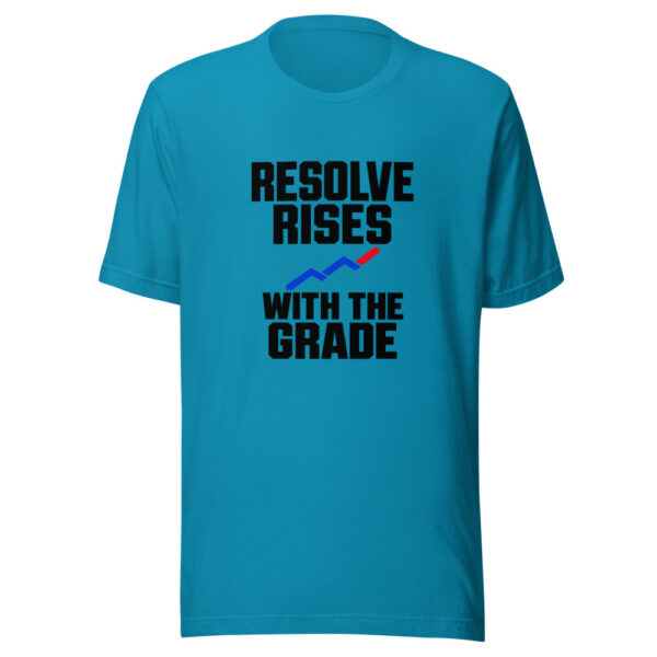 Resolve Rises With The Grade Graphic Tee mockup 2 Resolve Rises With The Grade Graphic Tee mockup 2