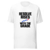 Resolve Rises With The Grade Graphic Tee mockup 6 Resolve Rises With The Grade Graphic Tee mockup 6
