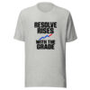 Resolve Rises With The Grade Graphic Tee mockup 8 Resolve Rises With The Grade Graphic Tee mockup 8