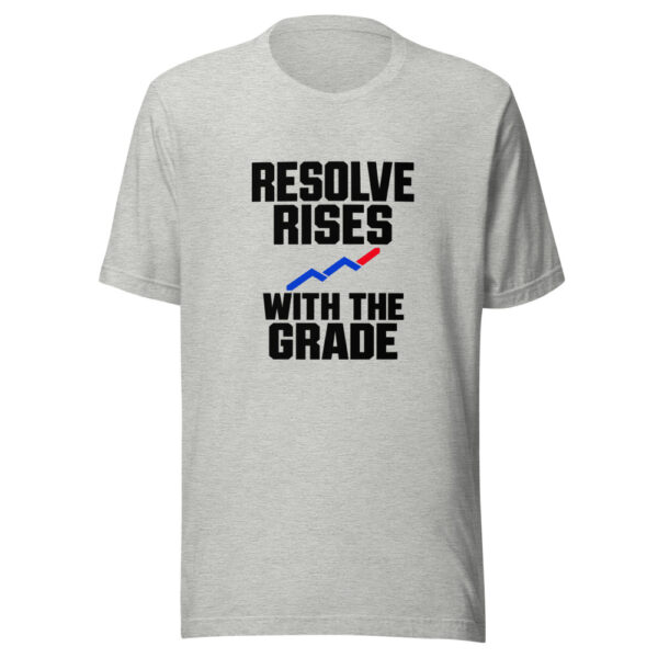 Resolve Rises With The Grade Graphic Tee mockup 8 Resolve Rises With The Grade Graphic Tee mockup 8