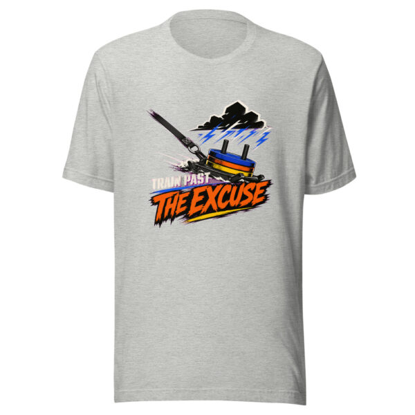 Train Past The Excuse Athlete-discipline Graphic Tee mockup 7