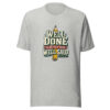 Well Done Is Better Than Well Said — Benjamin Franklin Action-and-discipline Graphic Tee mockup 8 Well Done Is Better Than Well Said — Benjamin Franklin Action-and-discipline Graphic Tee mockup 8