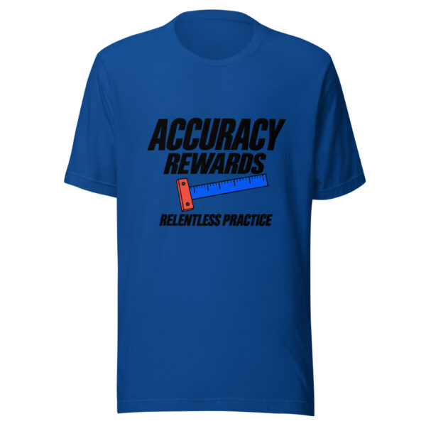 Accuracy Rewards Relentless Practice Graphic Tee mockup 1 Accuracy Rewards Relentless Practice Graphic Tee front view