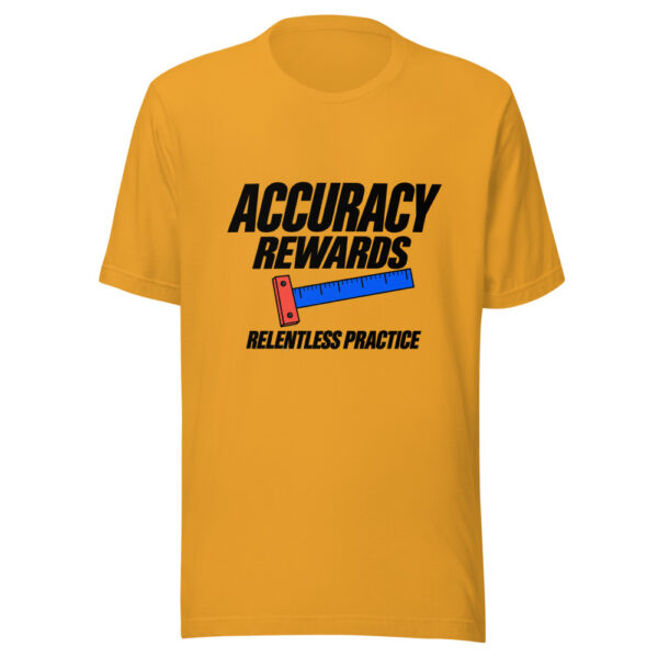 Accuracy Rewards Relentless Practice Graphic Tee mockup 3 Accuracy Rewards Relentless Practice Graphic Tee mockup 3