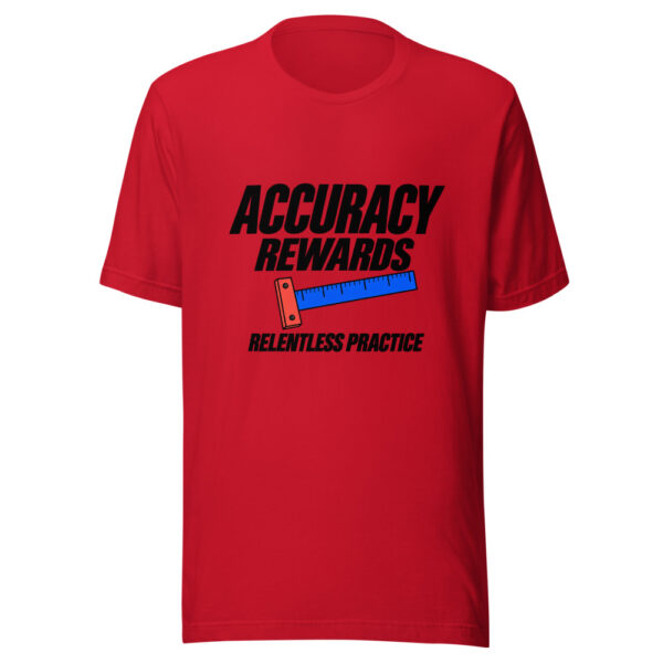 Accuracy Rewards Relentless Practice Graphic Tee mockup 8 Accuracy Rewards Relentless Practice Graphic Tee mockup 8