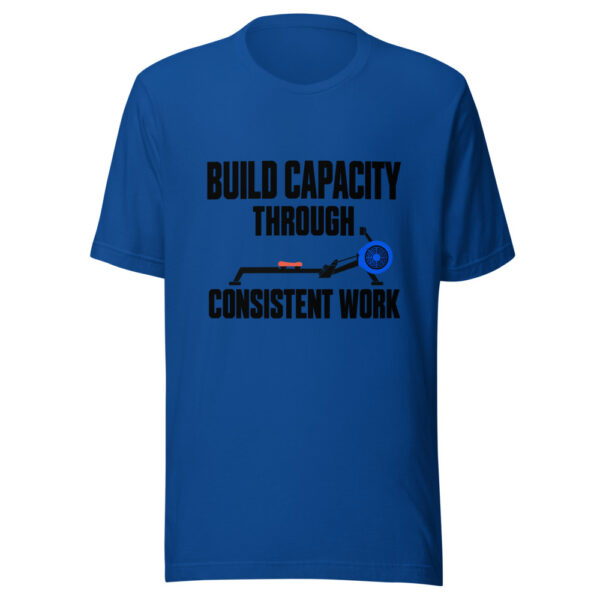 Build Capacity Through Consistent Work Graphic Tee mockup 1 Build Capacity Through Consistent Work Graphic Tee front view