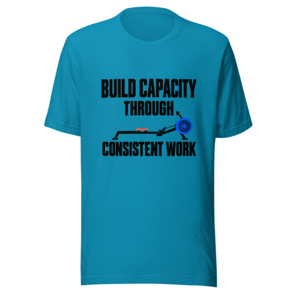 Build Capacity Through Consistent Work Graphic Tee mockup 2 Build Capacity Through Consistent Work Graphic Tee mockup 2