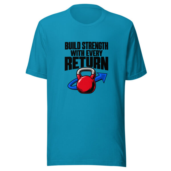 Build Strength With Every Return Graphic Tee mockup 2 Build Strength With Every Return Graphic Tee mockup 2