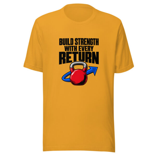 Build Strength With Every Return Graphic Tee mockup 3 Build Strength With Every Return Graphic Tee mockup 3