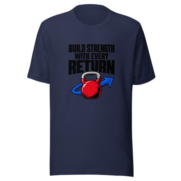 Build Strength With Every Return Graphic Tee mockup 7 Build Strength With Every Return Graphic Tee mockup 7
