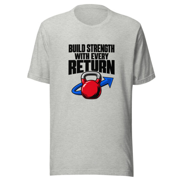 Build Strength With Every Return Graphic Tee mockup 8 Build Strength With Every Return Graphic Tee mockup 8