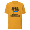 Build The Skill Then Raise The Standard Graphic Tee mockup 3 Build The Skill Then Raise The Standard Graphic Tee mockup 3