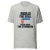 Build The Skill Then Raise The Standard Graphic Tee mockup 7 Build The Skill Then Raise The Standard Graphic Tee mockup 7