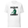 Calculate Then Commit Graphic Tee front view