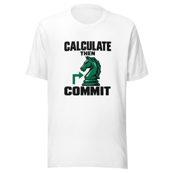 Calculate Then Commit Graphic Tee mockup 1 Calculate Then Commit Graphic Tee front view