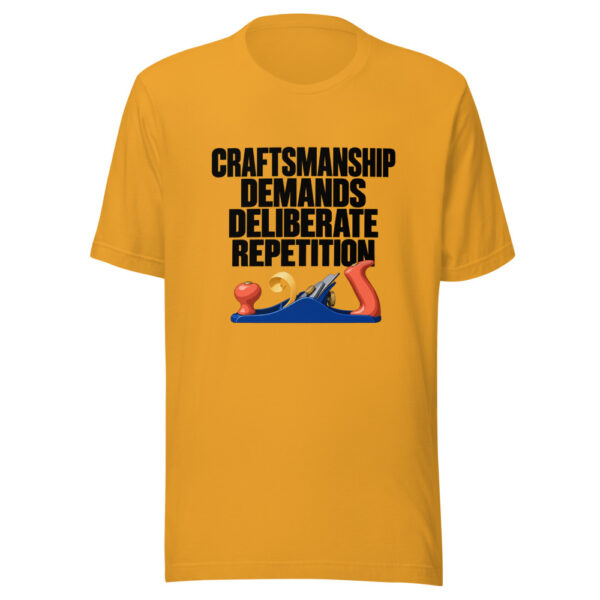 Craftsmanship Demands Deliberate Repetition Graphic Tee mockup 2 Craftsmanship Demands Deliberate Repetition Graphic Tee mockup 2