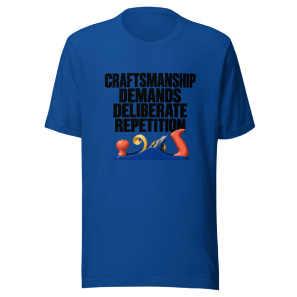 Craftsmanship Demands Deliberate Repetition Graphic Tee mockup 3 Craftsmanship Demands Deliberate Repetition Graphic Tee mockup 3