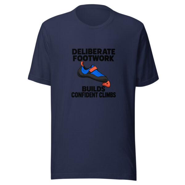 Deliberate Footwork Builds Confident Climbs Graphic Tee mockup 6 Deliberate Footwork Builds Confident Climbs Graphic Tee mockup 6