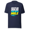 Discipline Builds The Next Mile Graphic Tee mockup 6 Discipline Builds The Next Mile Graphic Tee mockup 6