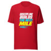 Discipline Builds The Next Mile Graphic Tee mockup 8 Discipline Builds The Next Mile Graphic Tee mockup 8