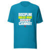 Discipline Builds What Doubt Cannot Graphic Tee mockup 2 Discipline Builds What Doubt Cannot Graphic Tee mockup 2