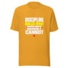 Discipline Builds What Doubt Cannot Graphic Tee mockup 3 Discipline Builds What Doubt Cannot Graphic Tee mockup 3