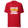 Discipline Builds What Doubt Cannot Graphic Tee mockup 4 Discipline Builds What Doubt Cannot Graphic Tee mockup 4