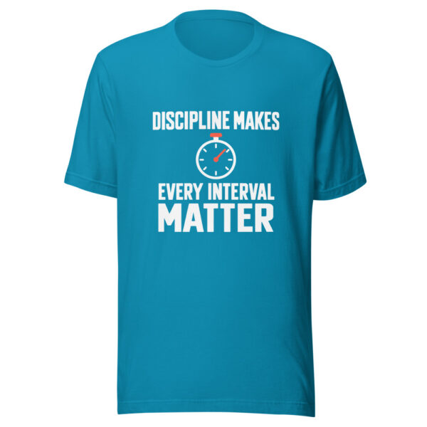 Discipline Makes Every Interval Matter Graphic Tee mockup 2 Discipline Makes Every Interval Matter Graphic Tee mockup 2