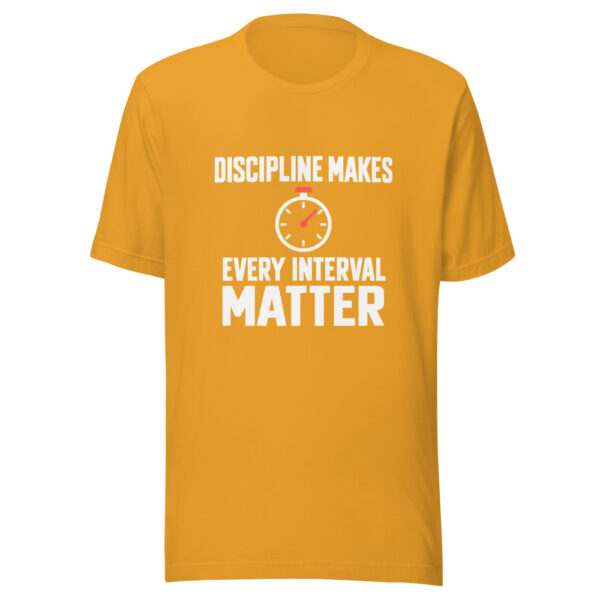 Discipline Makes Every Interval Matter Graphic Tee mockup 3 Discipline Makes Every Interval Matter Graphic Tee mockup 3