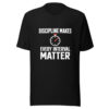 Discipline Makes Every Interval Matter Graphic Tee mockup 4 Discipline Makes Every Interval Matter Graphic Tee mockup 4